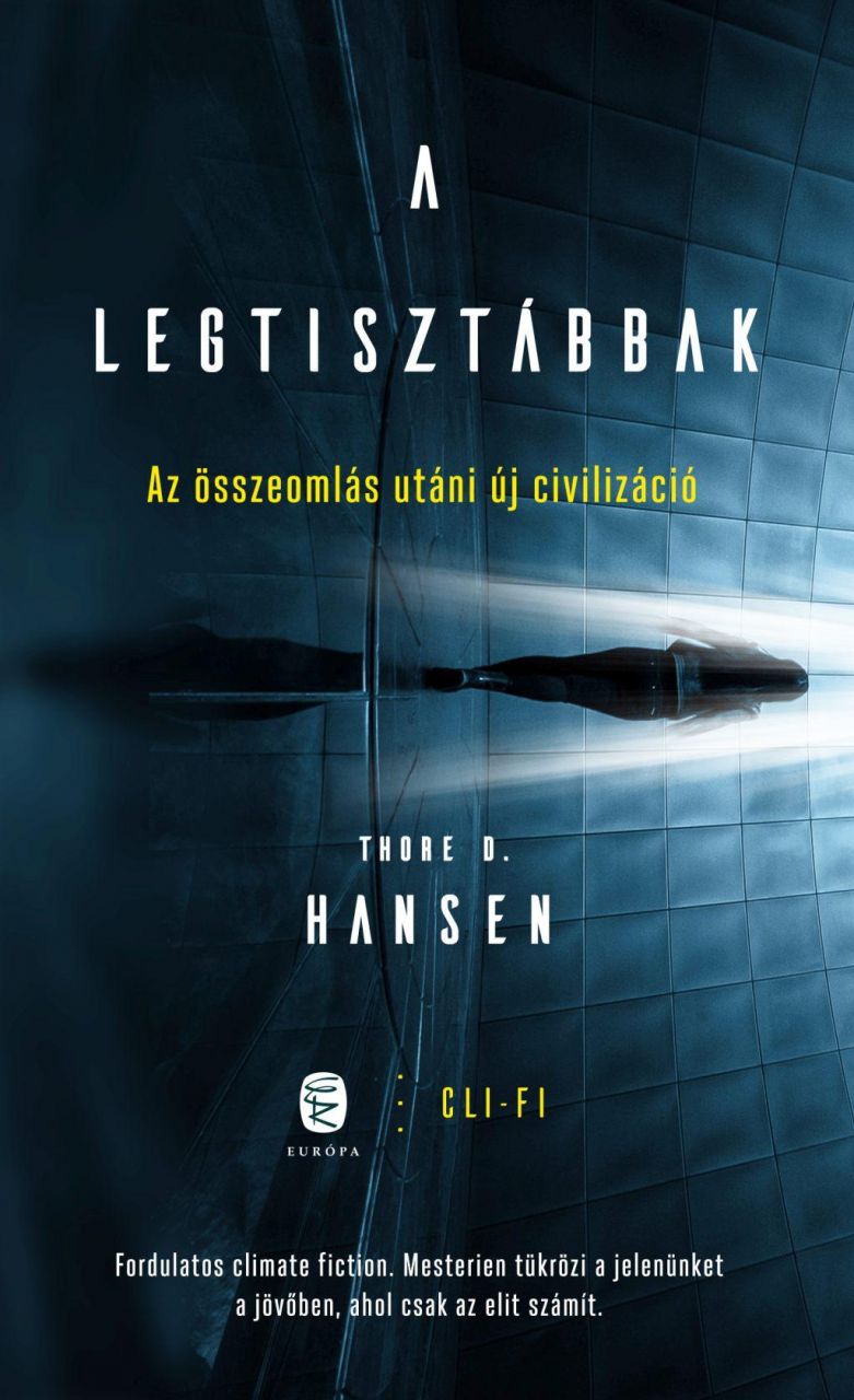 A legtisztábbak - az összeomlás utáni új civilizáció