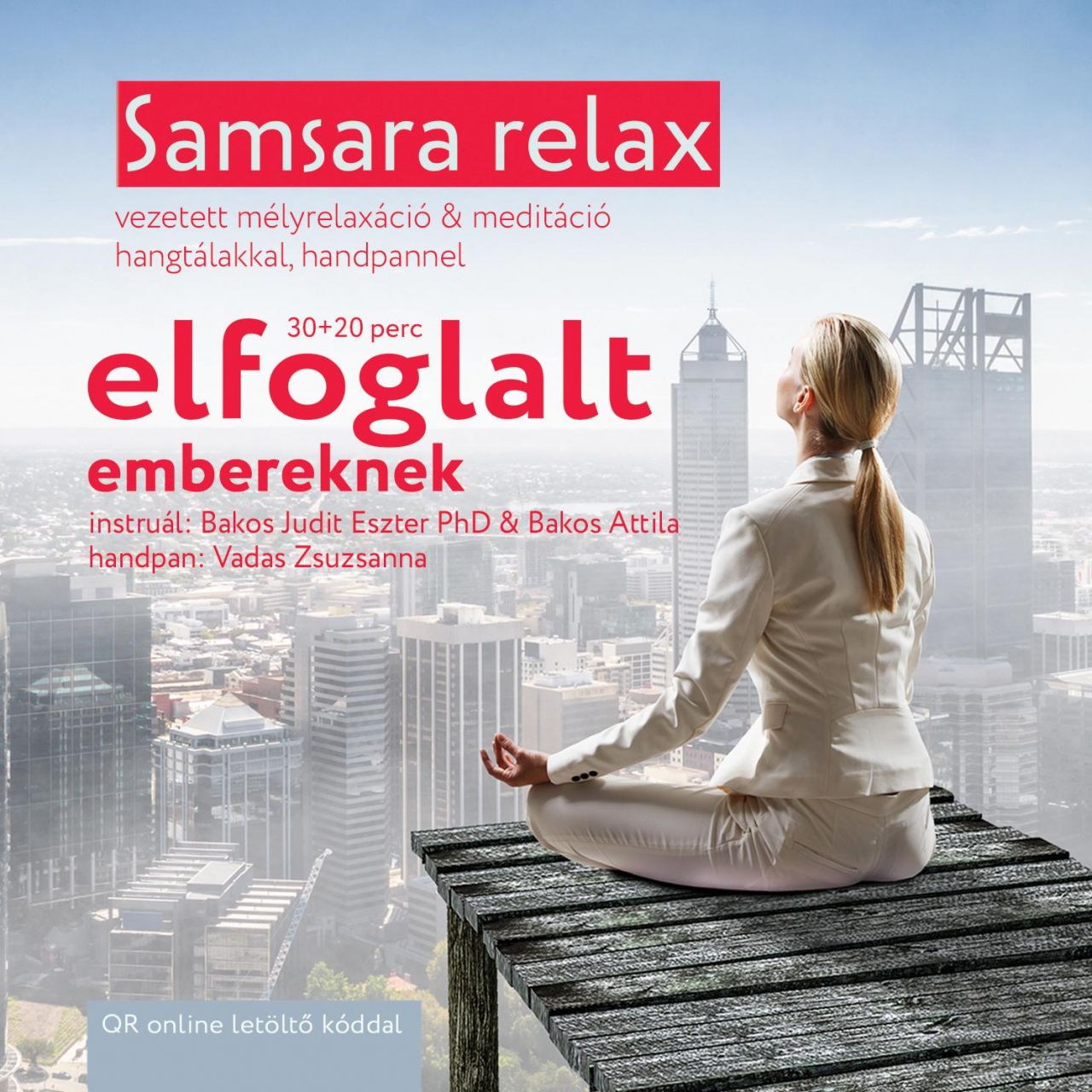 Samsara relax és meditáció elfoglalt embereknek - cd -