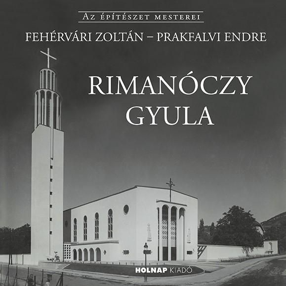 Rimanóczy gyula - az építészet mesterei