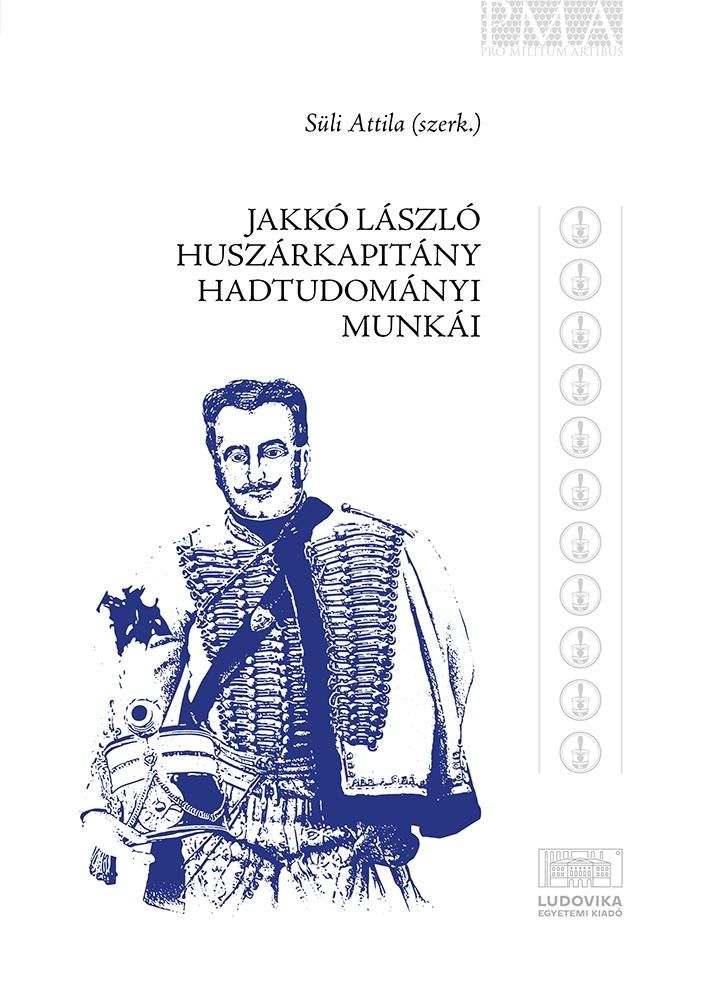 Jakkó lászló hadtudományi munkái