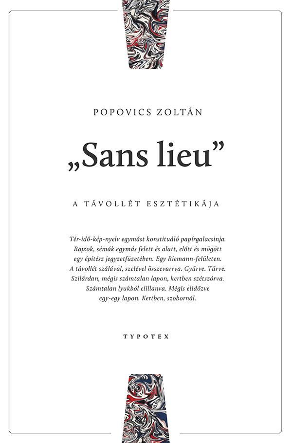 Sans lieu - a távollét esztétikája