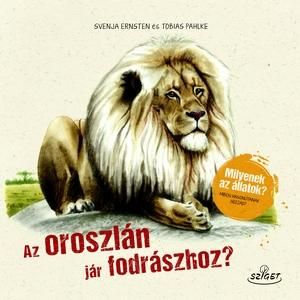 Az oroszlán jár fodrászhoz? Az oroszlán jár fodrászhoz?