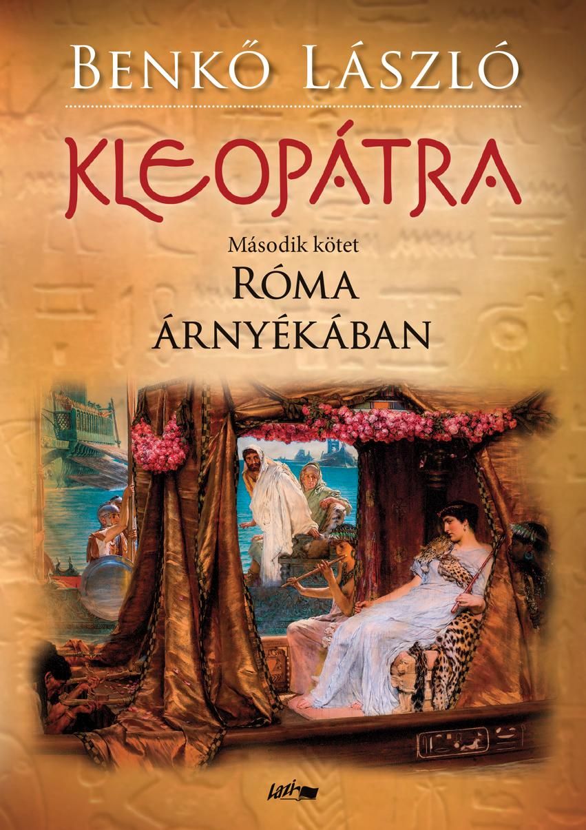Kleopátra - róma árnyékában - második kötet