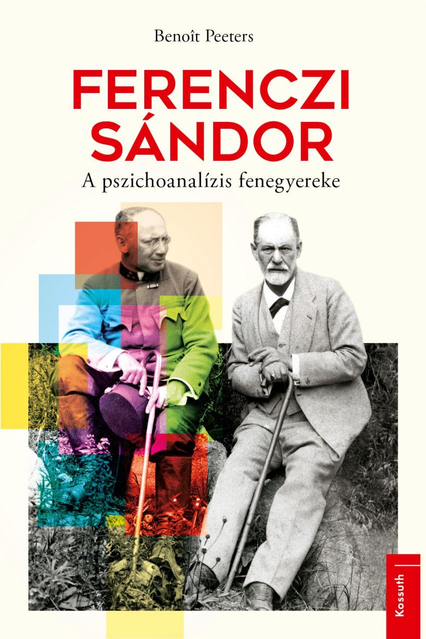 Ferenczi sándor - a pszichoanalízis fenegyereke