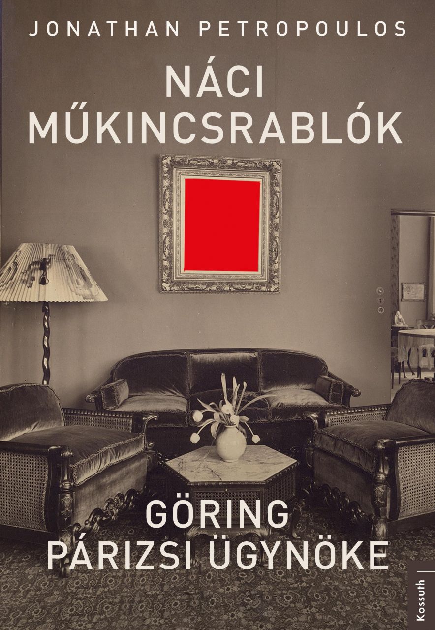 Náci műkincsrablók - göring párizsi ügynöke