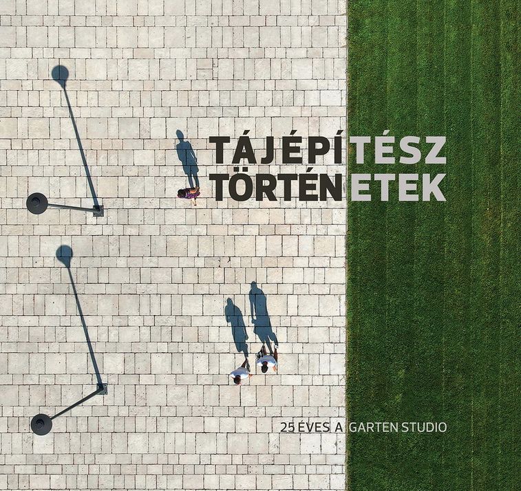 Tájépítész történetek