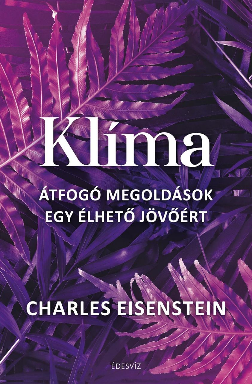 Klíma - átfogó megoldások egy élhető jövőért