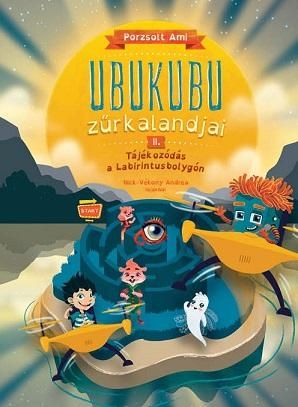 Ubukubu zűrkalandjai 2.  tájékozódás a labirintusbolygón