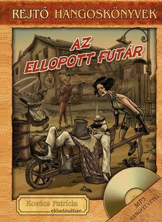 Az ellopott futár - rejtő hangoskönyvek (könyvmelléklettel)