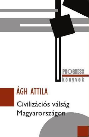 Civilizációs válság magyarországon - progress könyvek