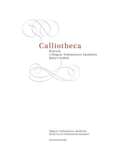 Calliotheca - kincsek a magyar tudományos akadémia könyvtárából