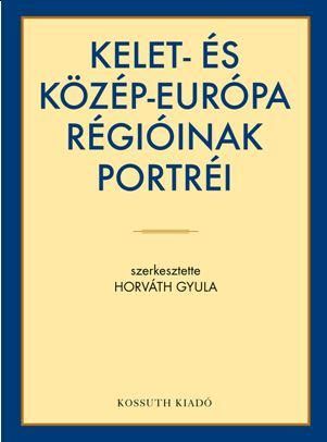 Kelet- és közép-európa régióinak portréi