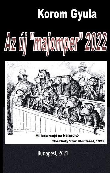 A 2022-es új "majomper" jegyzőkönyve i-iii.kötet