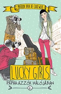 Paparazzók hálójában - lucky girls 2.