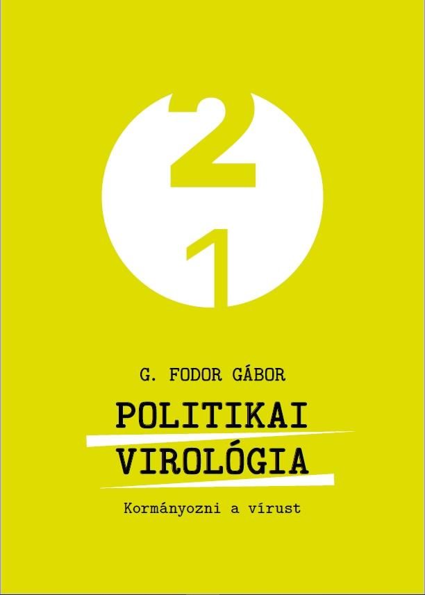 Politikai virológia - kormányozni a vírust