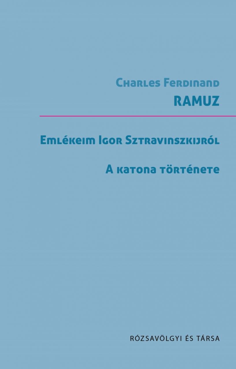 Emlékeim sztravinszkijról - a katona története