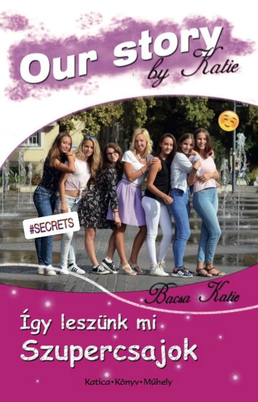 Így leszünk mi szupercsajok - ükh 2018 - our story by katie