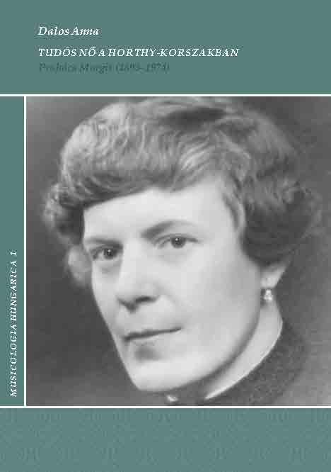 Tudós nő a horthy-korszakban - prahács margit (1893-1974)