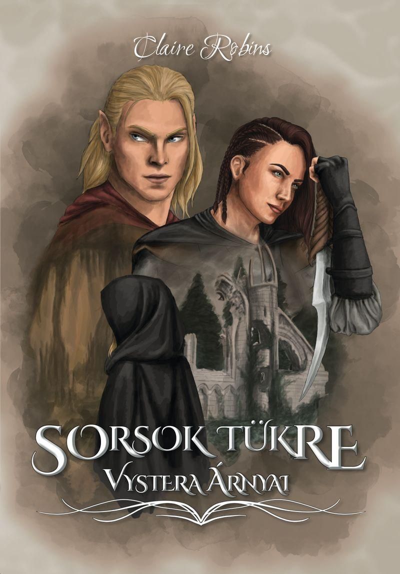 Sorsok tükre - vystera árnyai