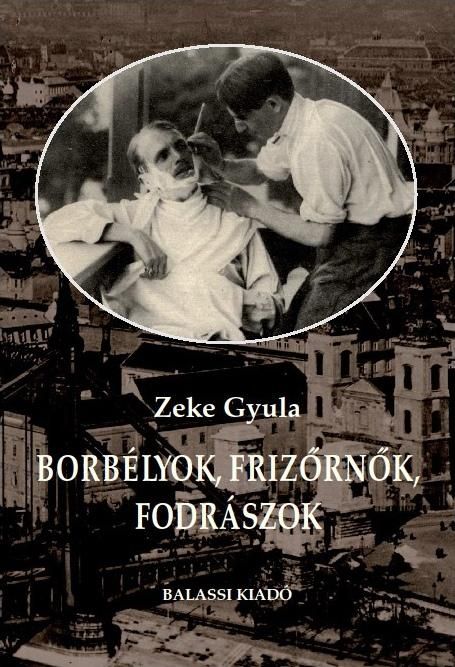 Borbélyok, frizőrnők, fodrászok