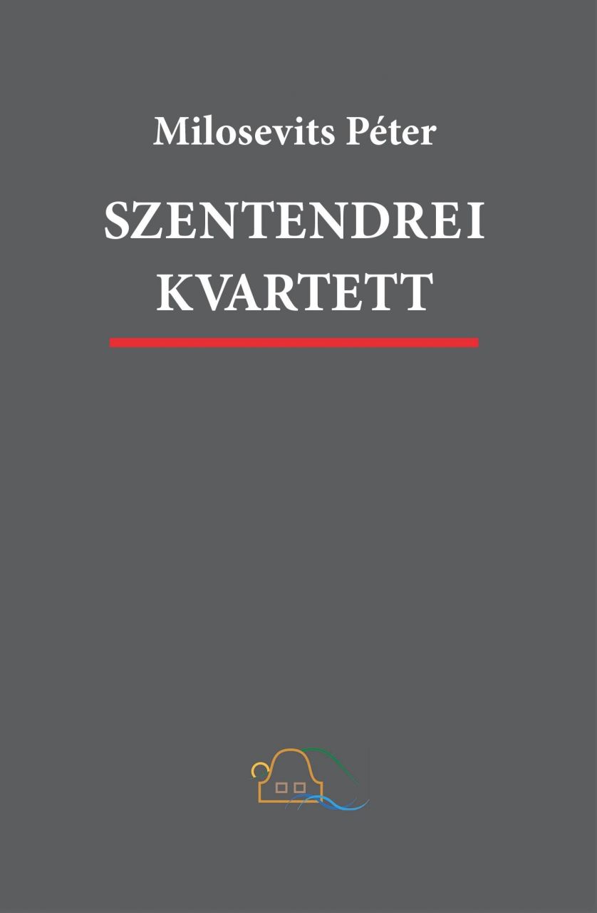 Szentendrei kvartett - regénytetralógia