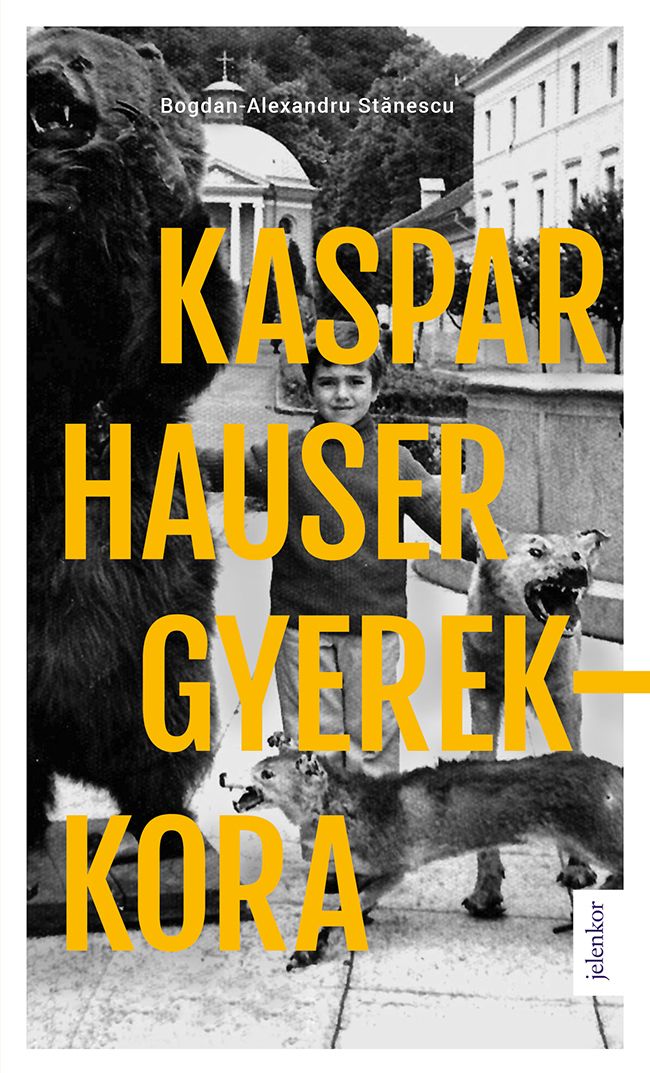 Kaspar hauser gyerekkora