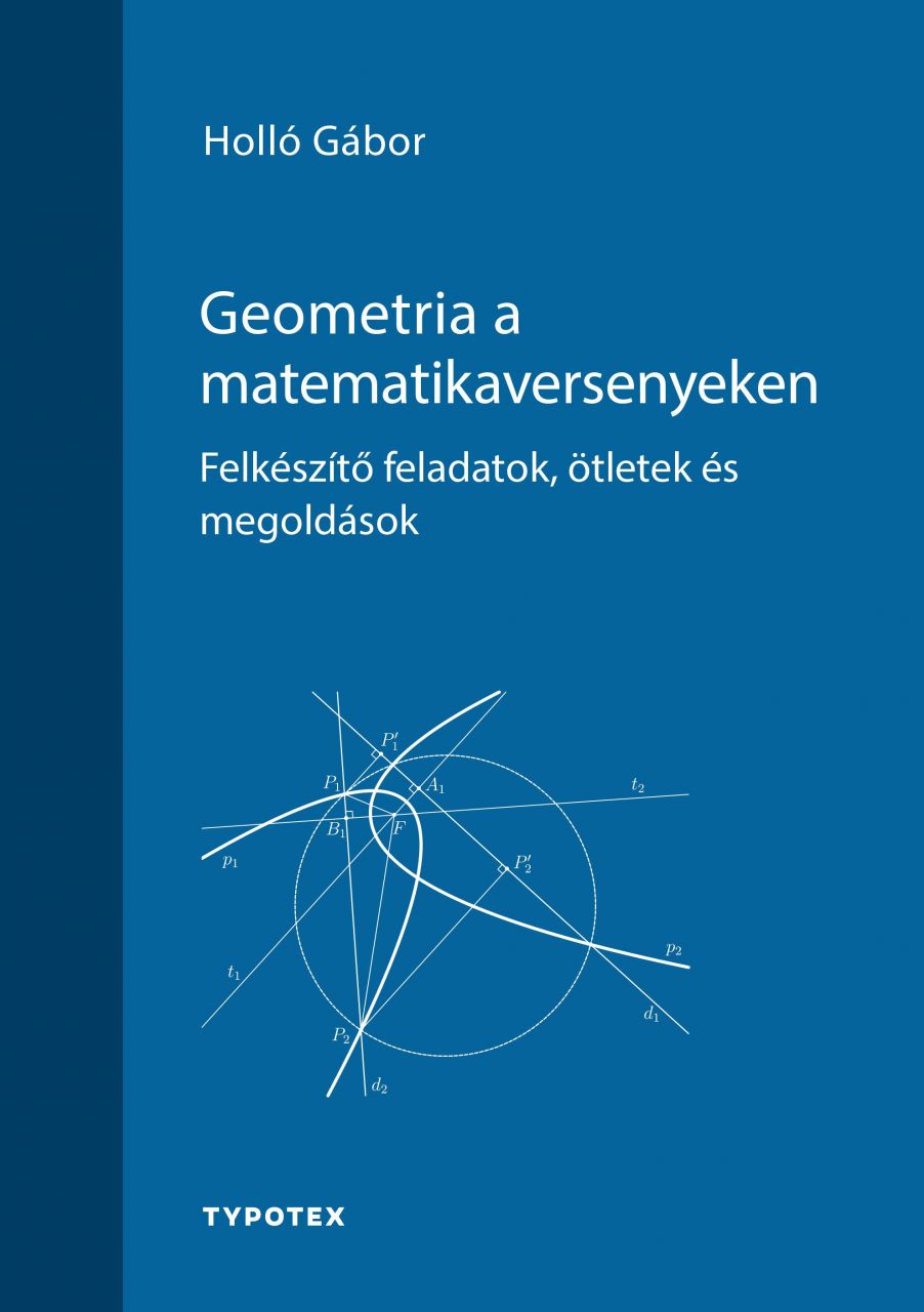 Geometria a matematikaversenyeken - felkészítő feladatok, ötletek és megoldások