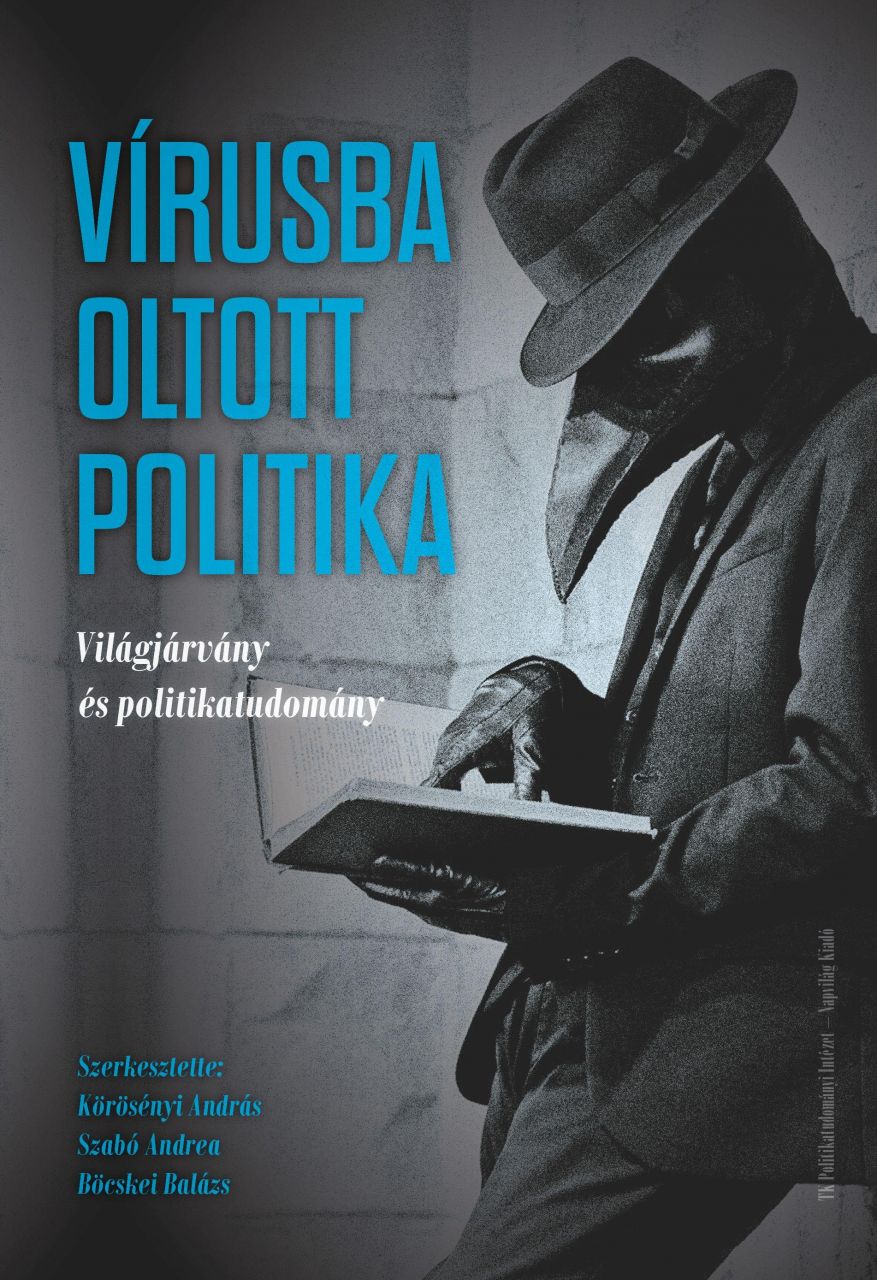 Vírusba oltott politika