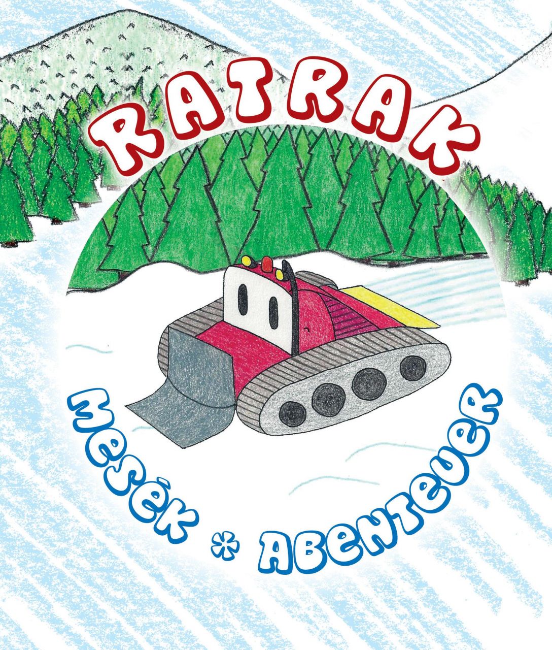 Ratrak mesék - ratrak abenteuer Ratrak mesék - ratrak abenteuer