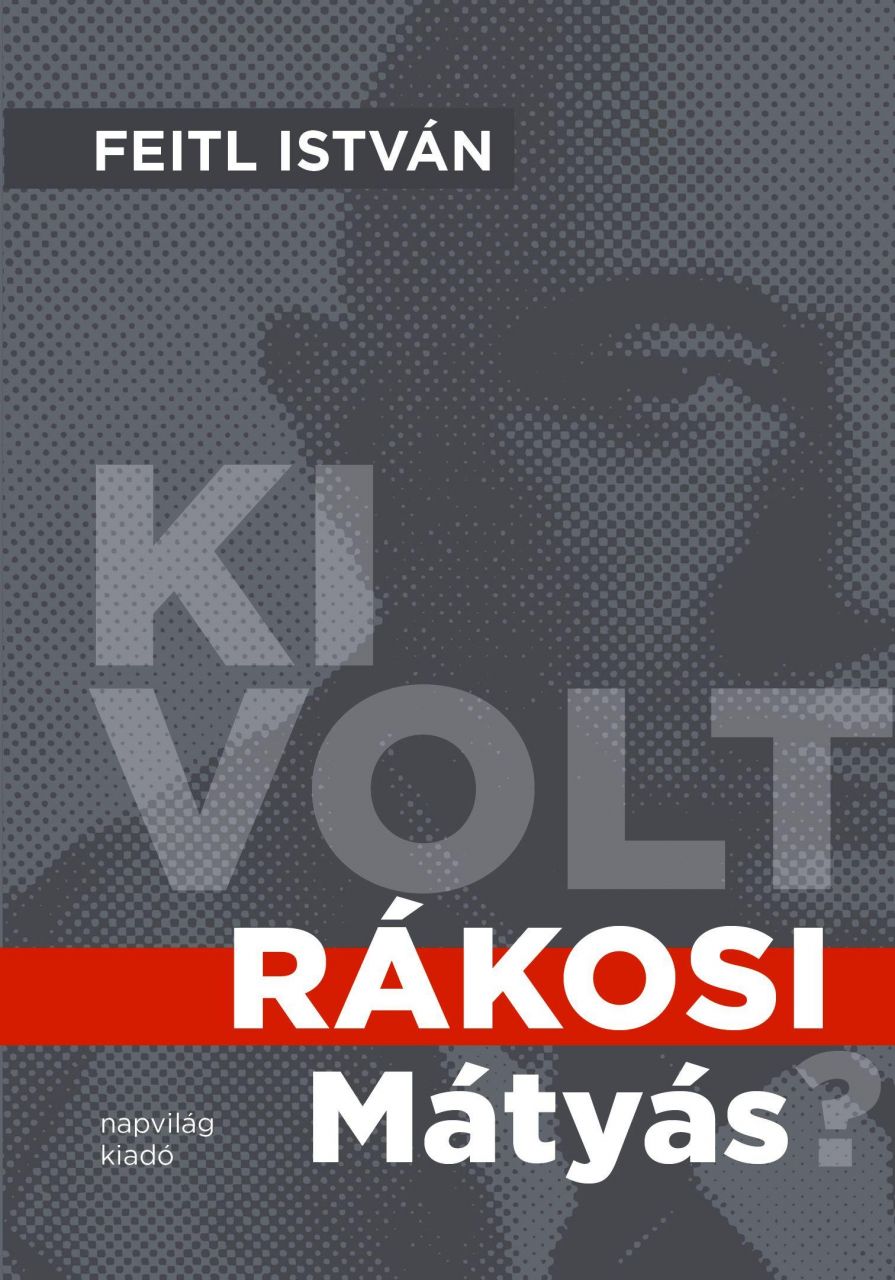 Ki volt rákosi mátyás?