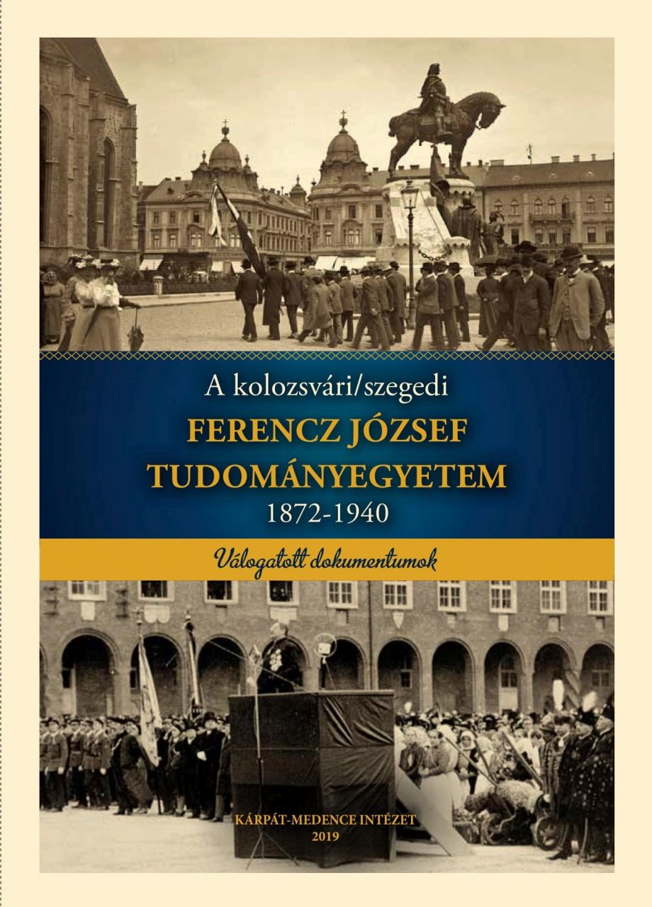 A kolozsvári/szegedi ferencz józsef tudományegyetem 1872-1940