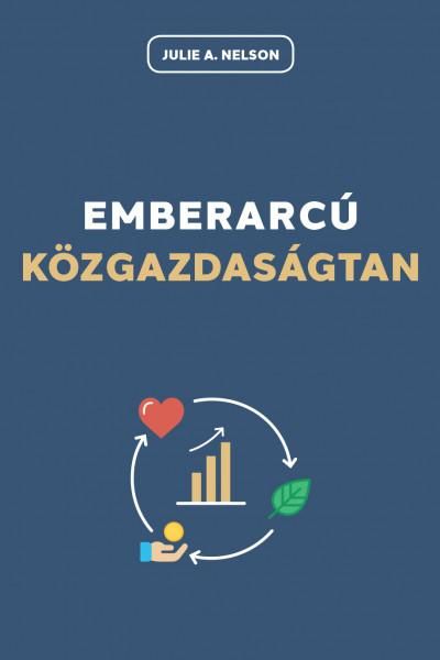 Emberarcú közgazdaságtan