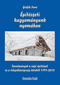 Építészeti hagyományunk nyomában