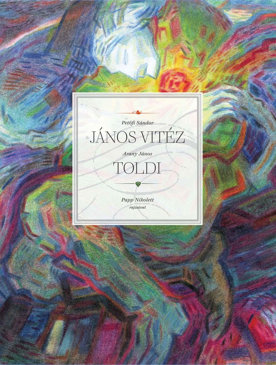 Petőfi sándor - jános vitéz - arany jános - toldi