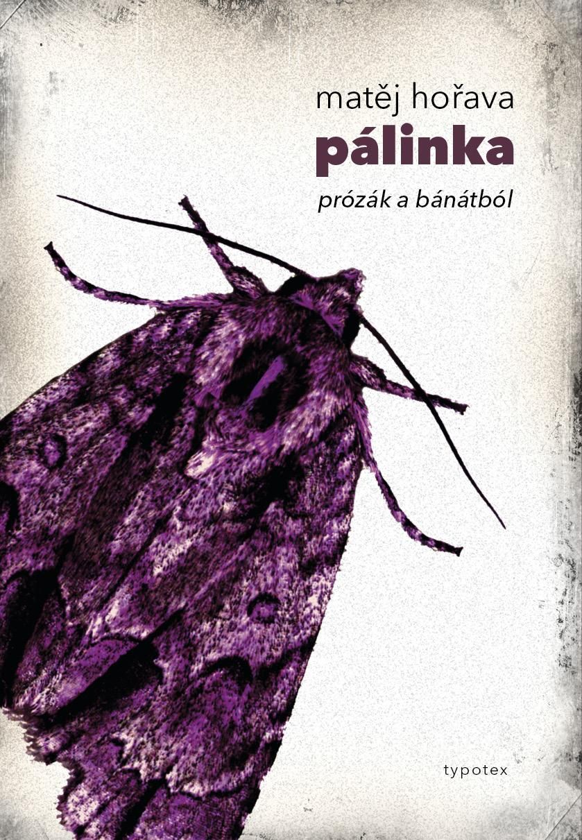 Pálinka - prózák a bánátból