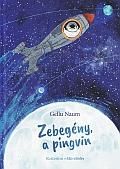 Zebegény, a pingvin Zebegény, a pingvin