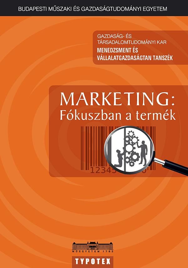 Marketing: fókuszban a termék