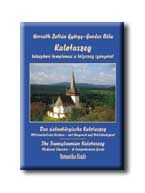 Kalotaszeg középkori templomai a teljesség igényével - magyar,angol,német -