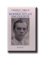 Szegény yorick - kormos istván emlékezete -