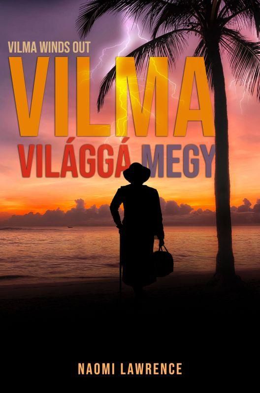 Vilma világgá megy