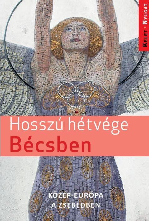 Hosszú hétvégék bécsben