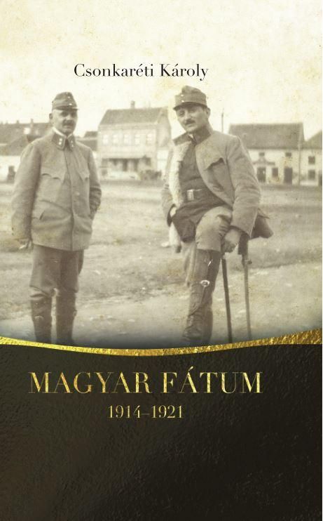 Magyar fátum 1914-1921