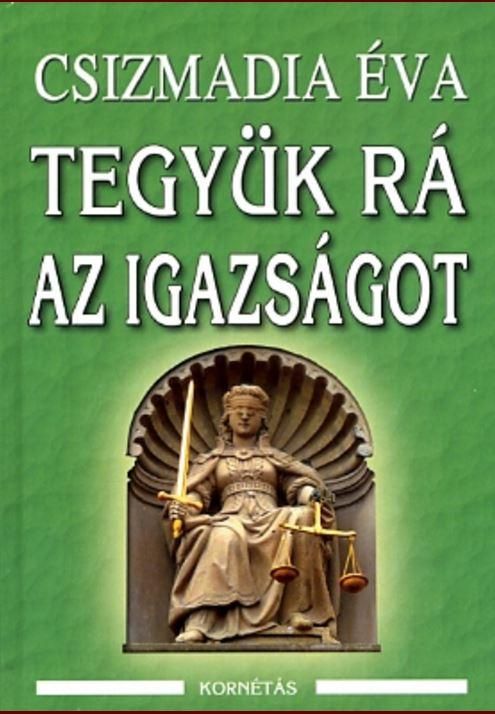 Tegyük rá az igazságot