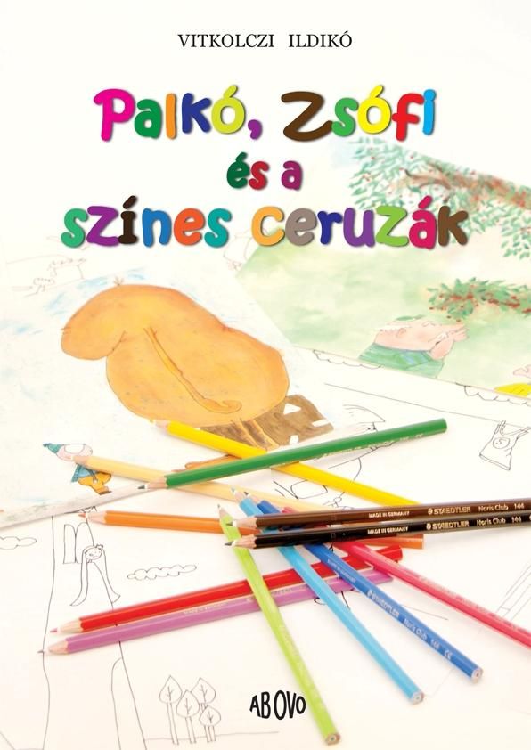 Palkó, zsófi és a színes ceruzák