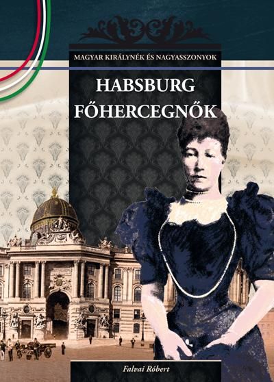 Habsburg főhercegnők