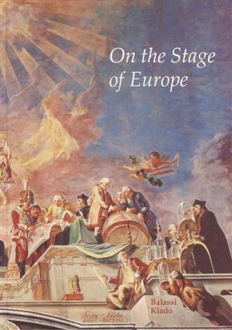 On the stage of europe - európa színpadán angol nyelven