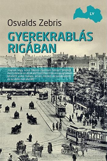 Gyerekrablás rigában