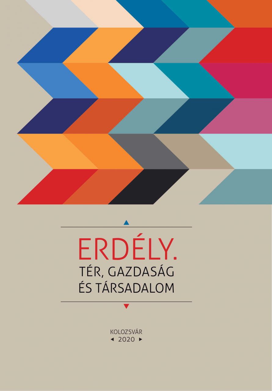 Erdély - tér, gazdaság, társadalom