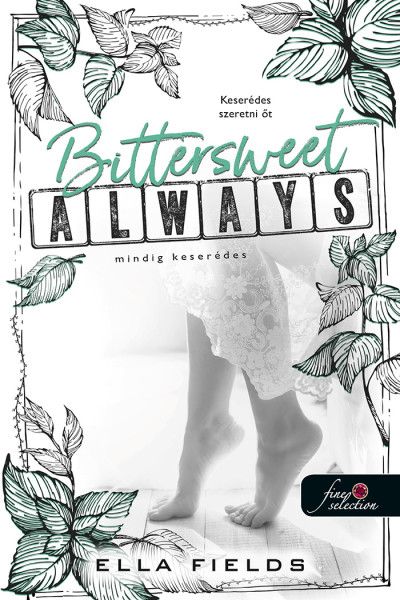 Bittersweet always - mindig keserédes (gray springs egyetem 2.)