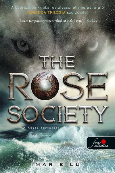 The rose society - a rózsa társasága (válogatott ifjak 2.)